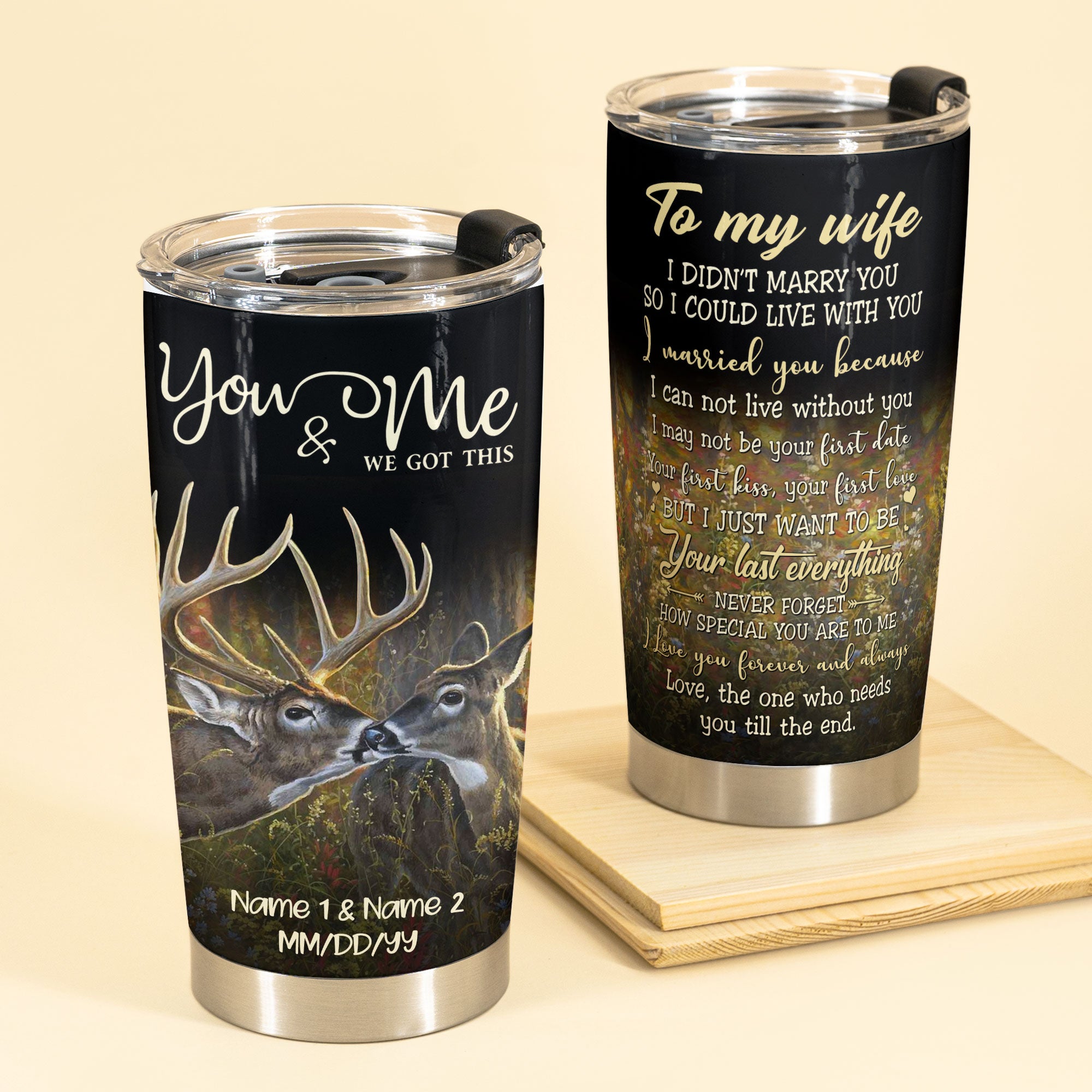 To My Wife I Didn’T Marry You So I Could Live With You , Couple Custom Wine Tumbler, Gift For Hunting Lovers, Partner, Couple Anniversary Gift, Husband & Wife