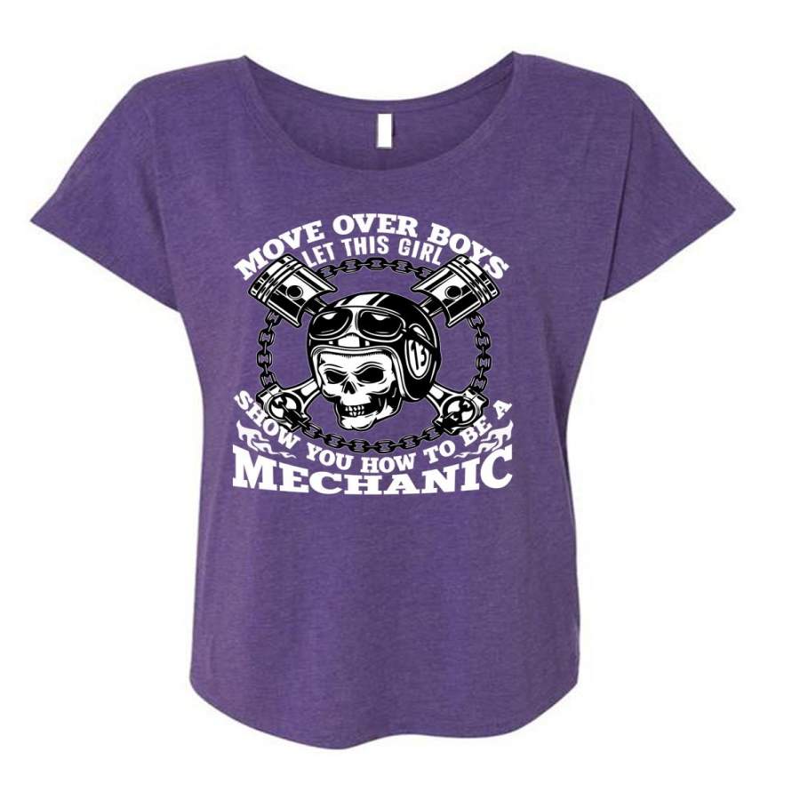 You How To Be A Mechanic T Shirt, Move Over Boys Let This Girl T Shirt, Cool Shirt (Ladies’ Triblend Dolman Sleeve)