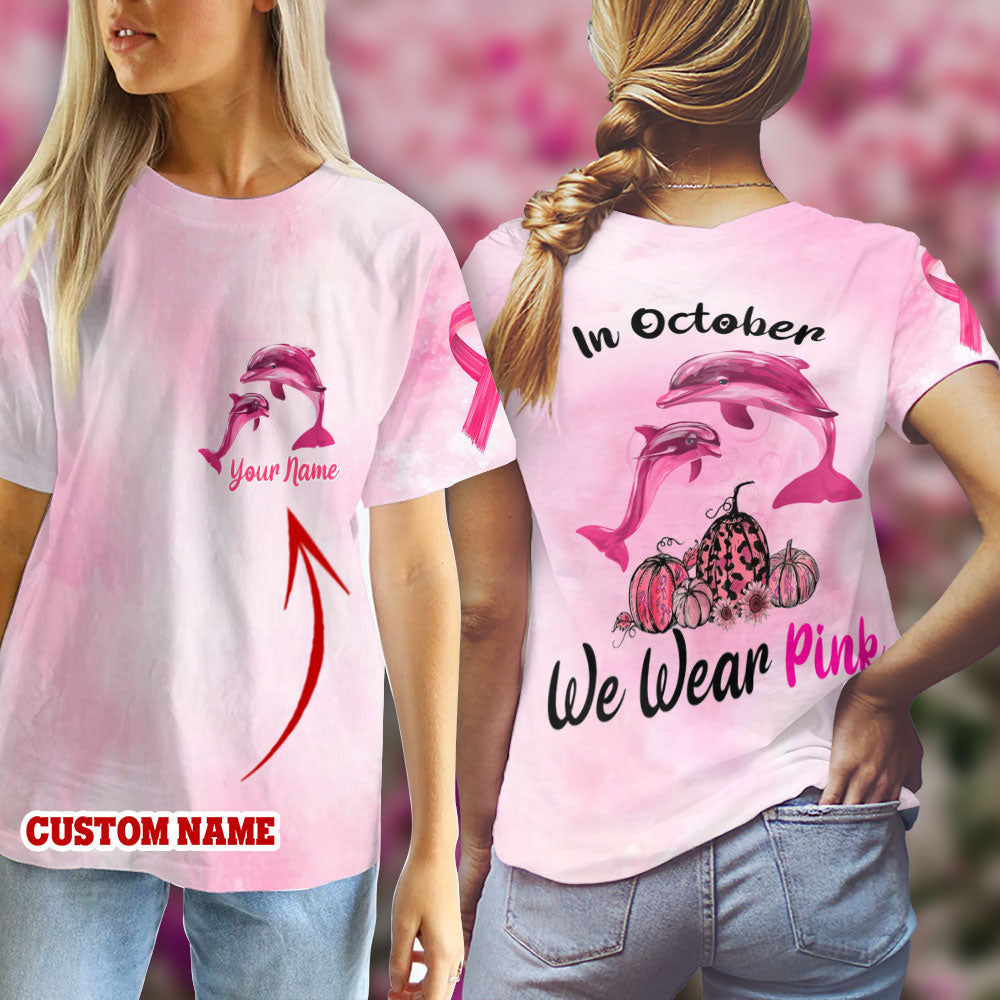 In October We Wear Pink Dolphin Breast Cancer Shirt Custom Halloween Gift Shirt Ttm