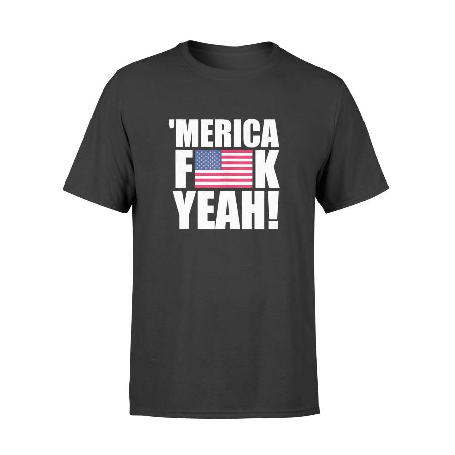 4th of July America Fuck Yeah Merica T-shirt – Standard T-shirt