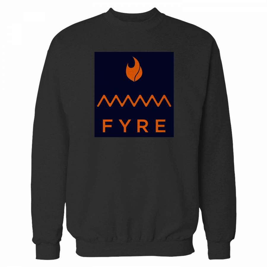 Fyre Festival Sweatshirt