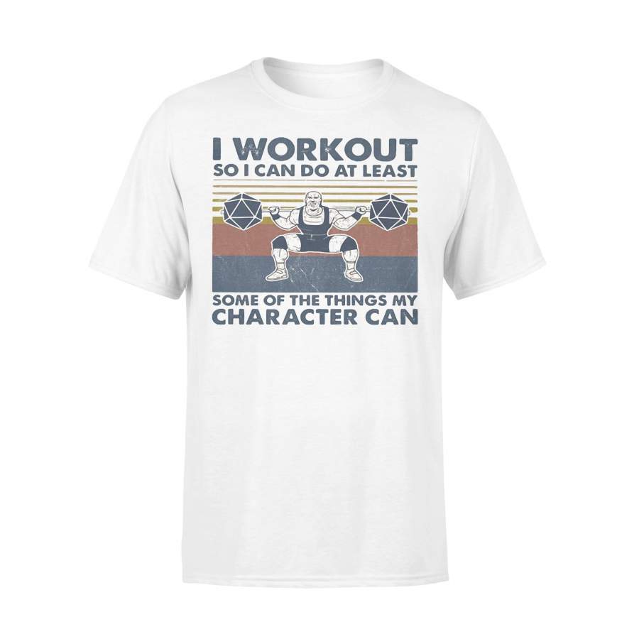 I Workout So I Can Do At Least Some Of The Things My DnD Character Can Vintage Retro T-shirt