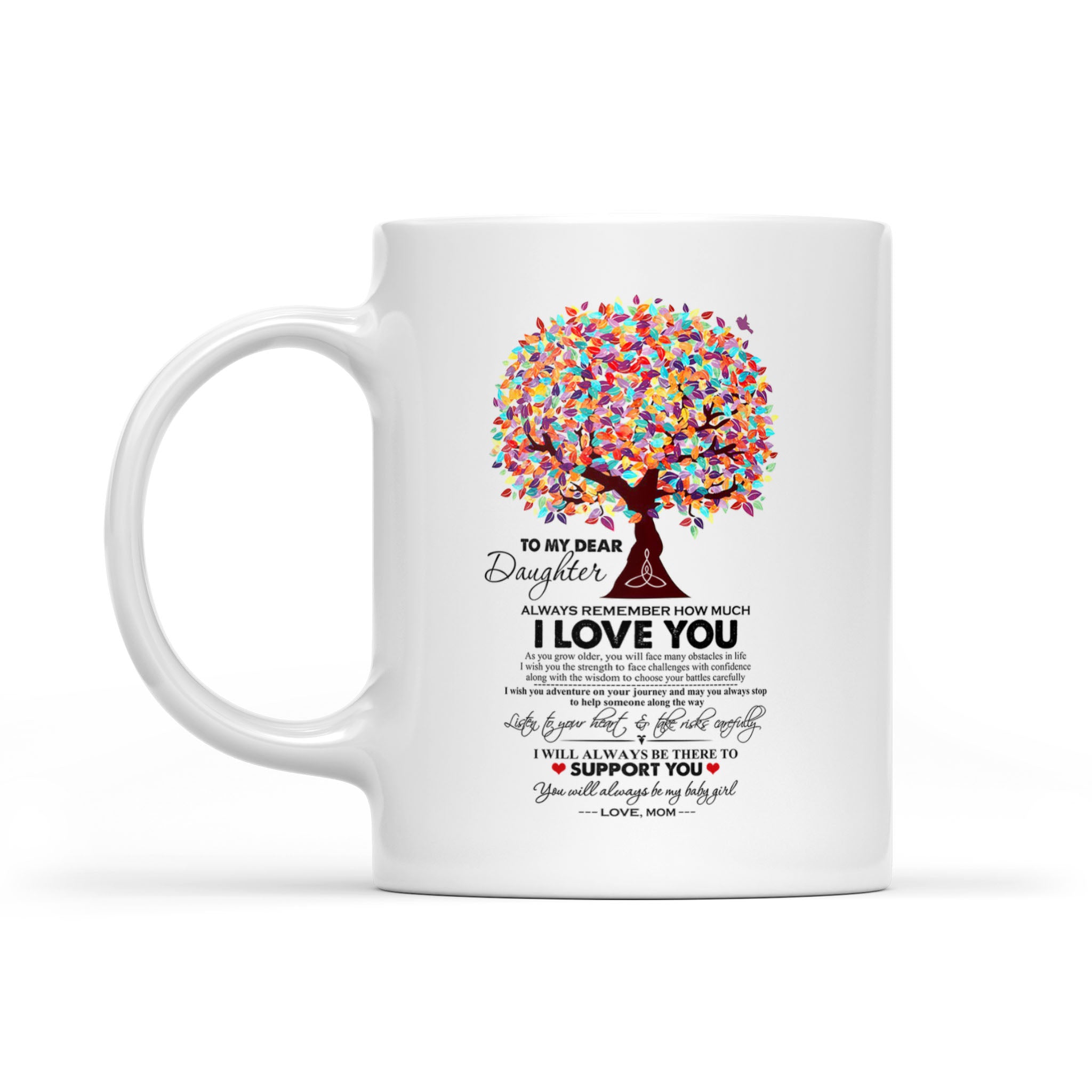 You Will Always Be My Baby Girl – White Mug – Unique Birthday, Christmas Gift For Daughter-In-Law