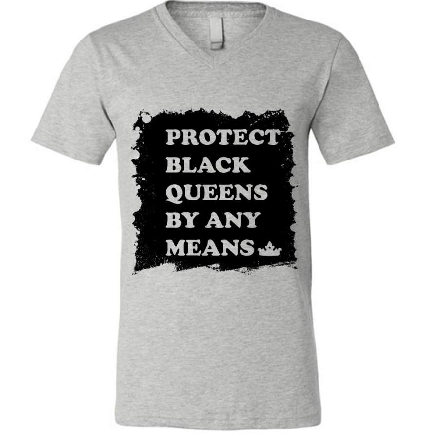 Protect Black Queens By Any Means (w) – Canvas Unisex V-Neck Shirt