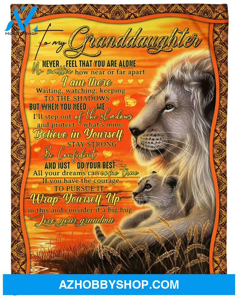 To My Granddaughter Lion Fleece Blanket From Grandma Just Do Your Best