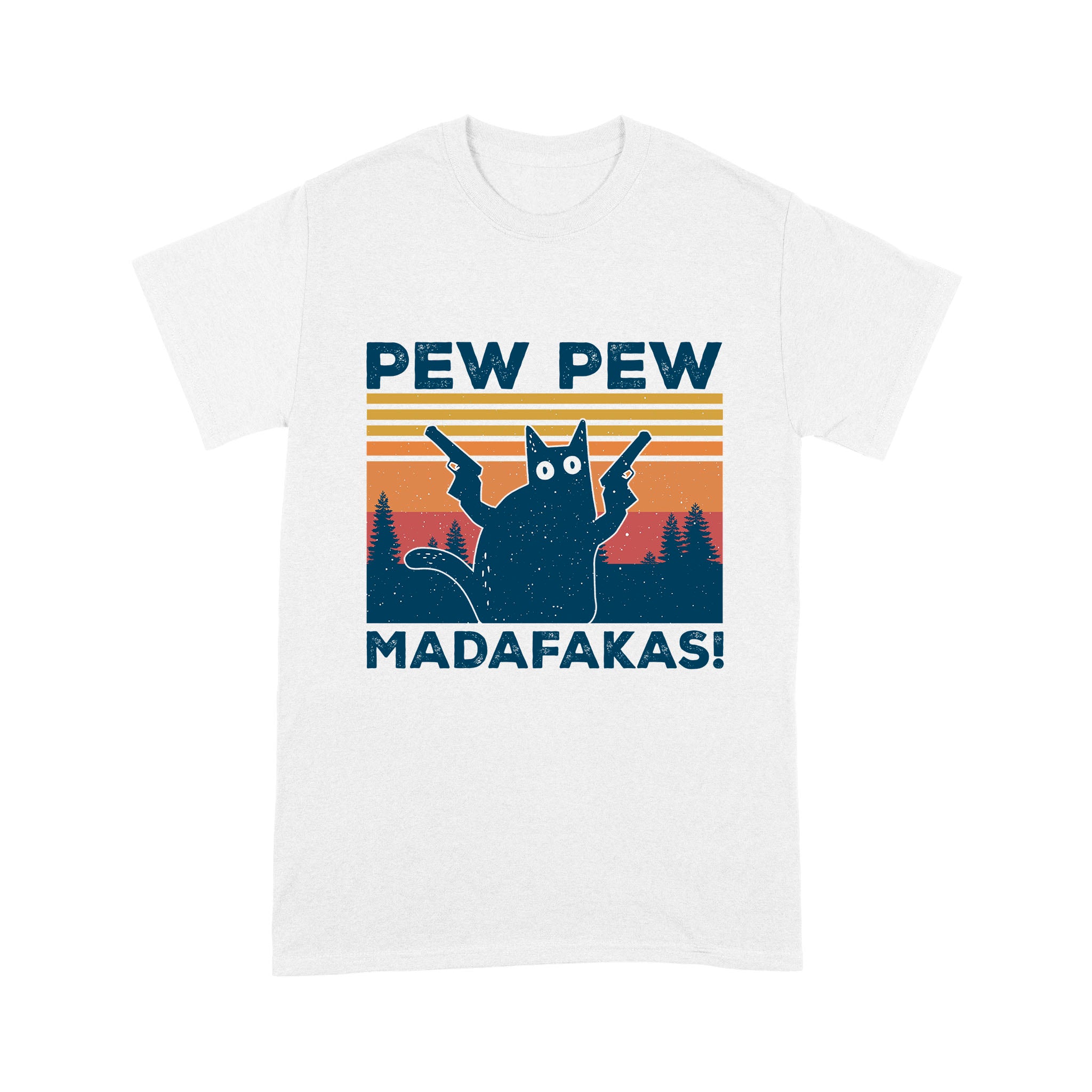 Cat Pew Pew Madafakas Vintage – Standard T-shirt