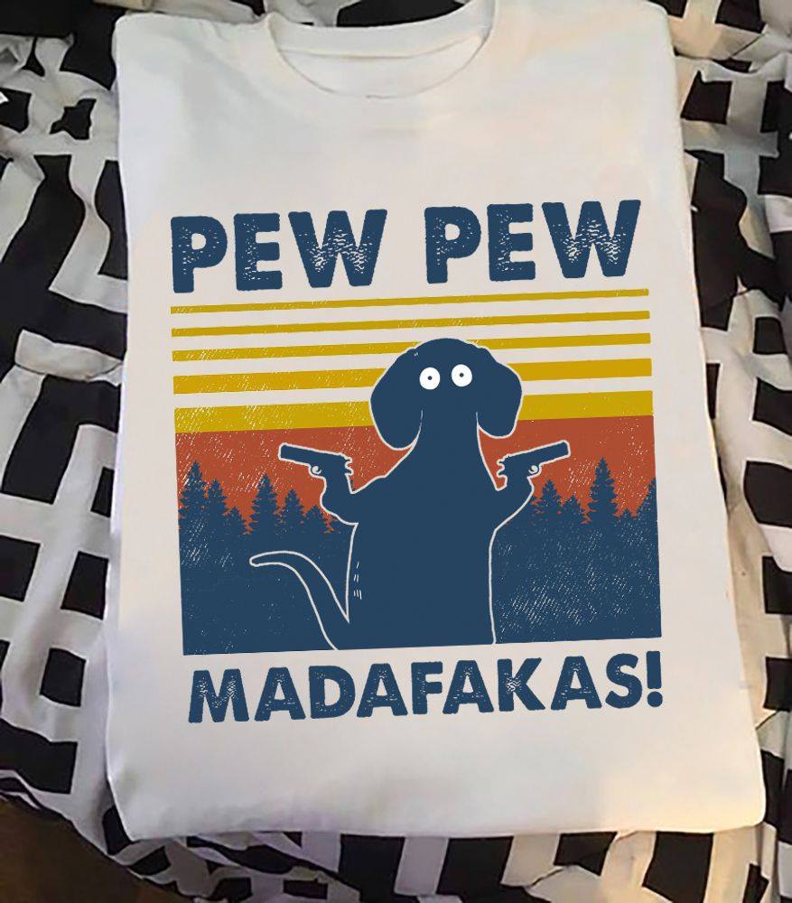 Dog Pew Pew Madafakas Funny Standard Men T-shirt