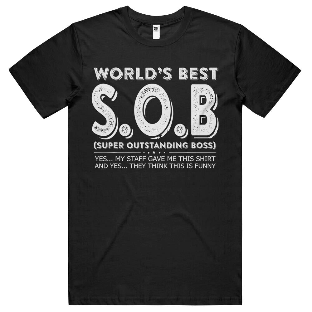 World’S Best S.O.B Super Outstanding Boss Funny Colleague T Shirts