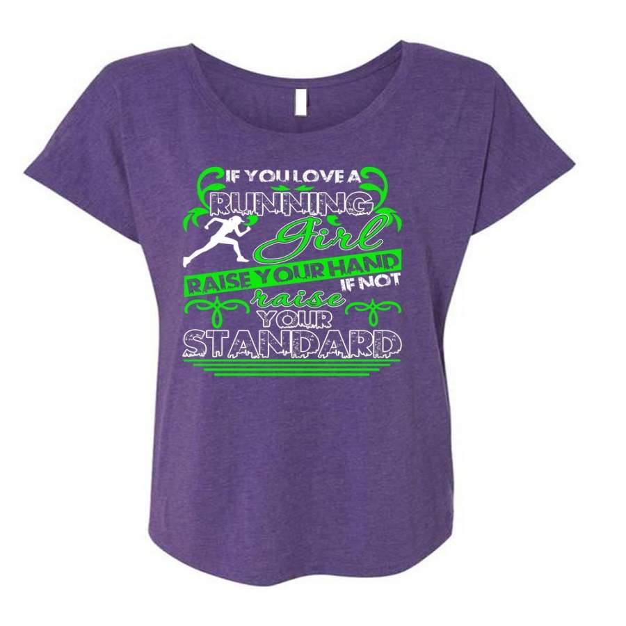 You Love Running Girl T Shirt, Being A Runner T Shirt, Cool Shirt (Ladies’ Triblend Dolman Sleeve)