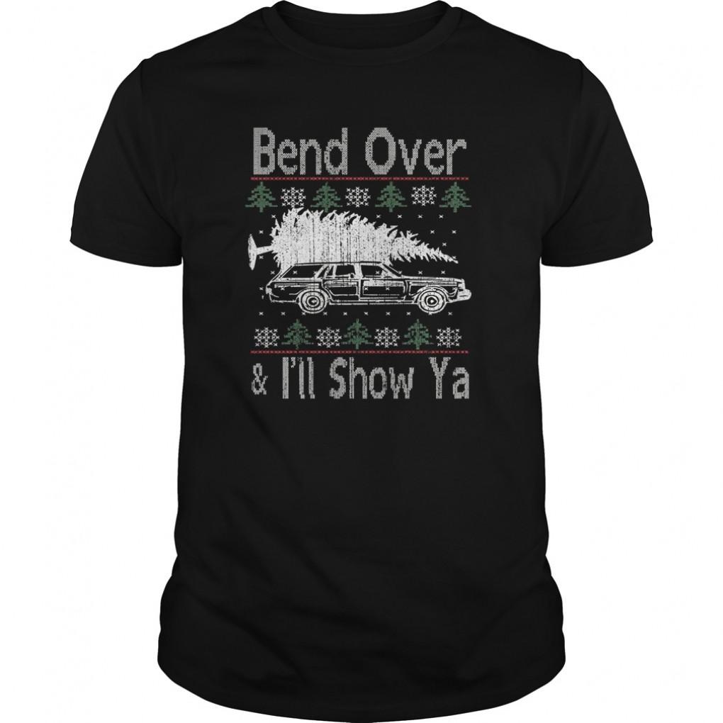 Bend Over And Ill Show Ya Vintage Ugly Christmas Guys Tee 311576260