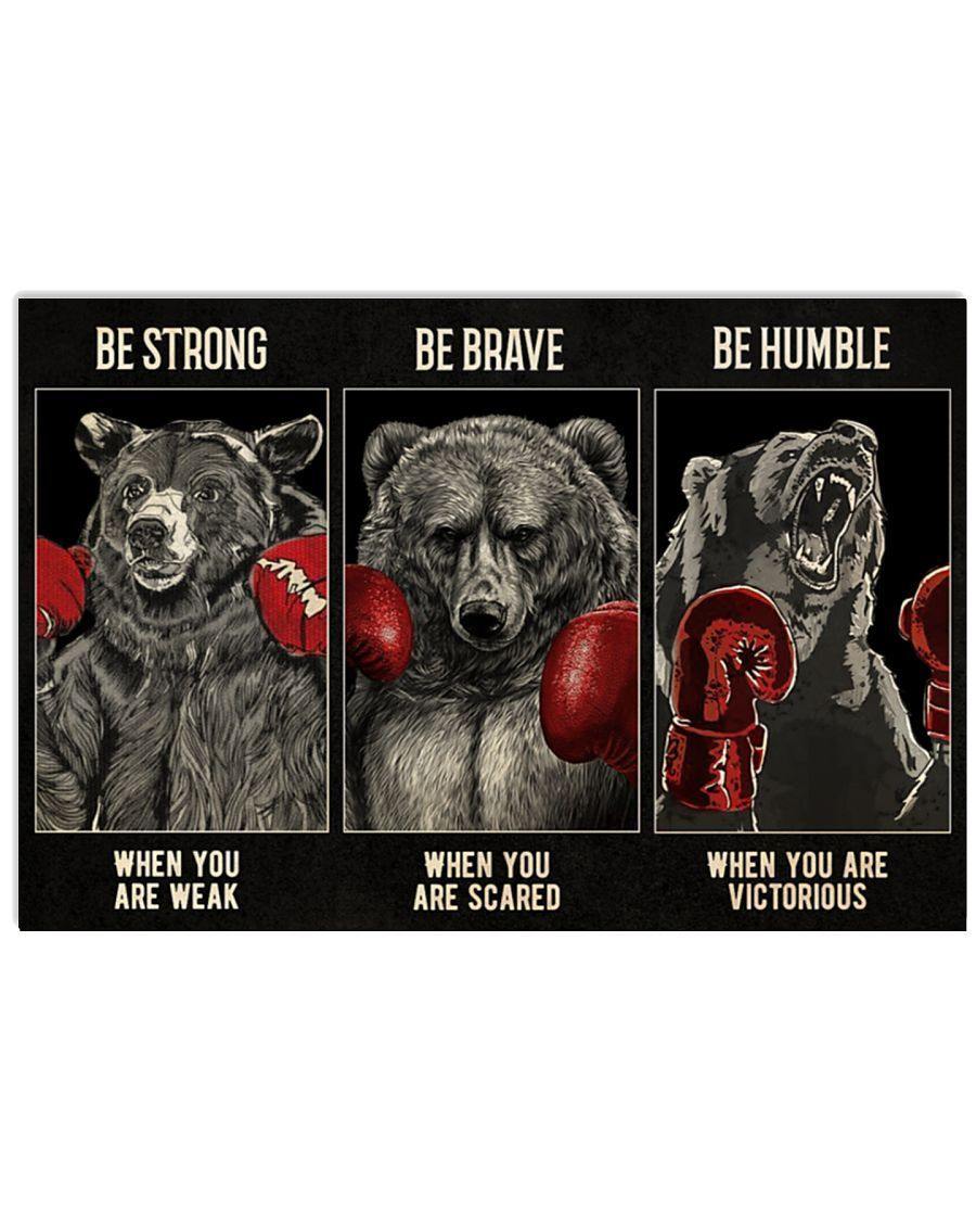 Bear Boxing Be Strong When You Are Weak – Best Idea Gift , Gift For Home Decor, Gift For Family – Horizontal Canvas Matte Canvas Wall Art