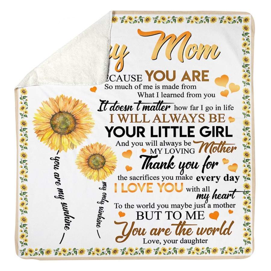 Daughter To Mom Always Be Your Little Girl Sherpa Blanket