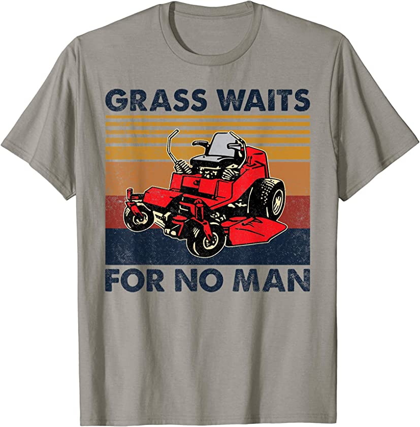 Vintage Grass Waits For No Man, Funny Mens Grass Cutting T-Shirt