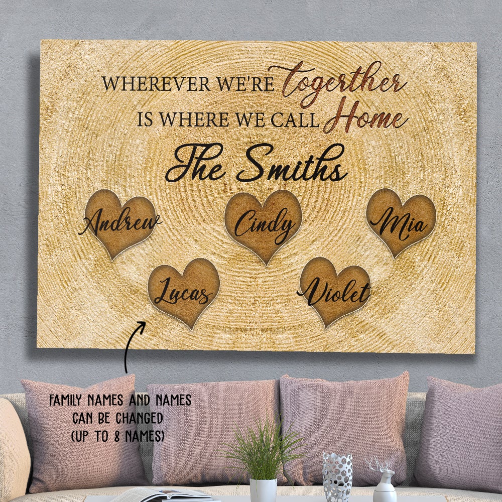 Where We Call Home  – Personalized Custom Multi Name Canvas