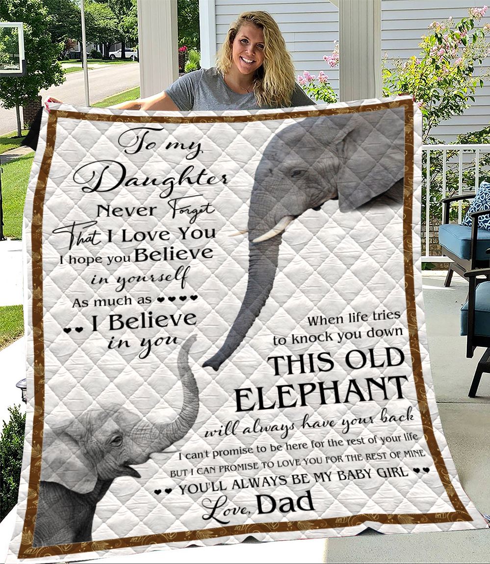 To My Daughter This Old Elephant Quilt