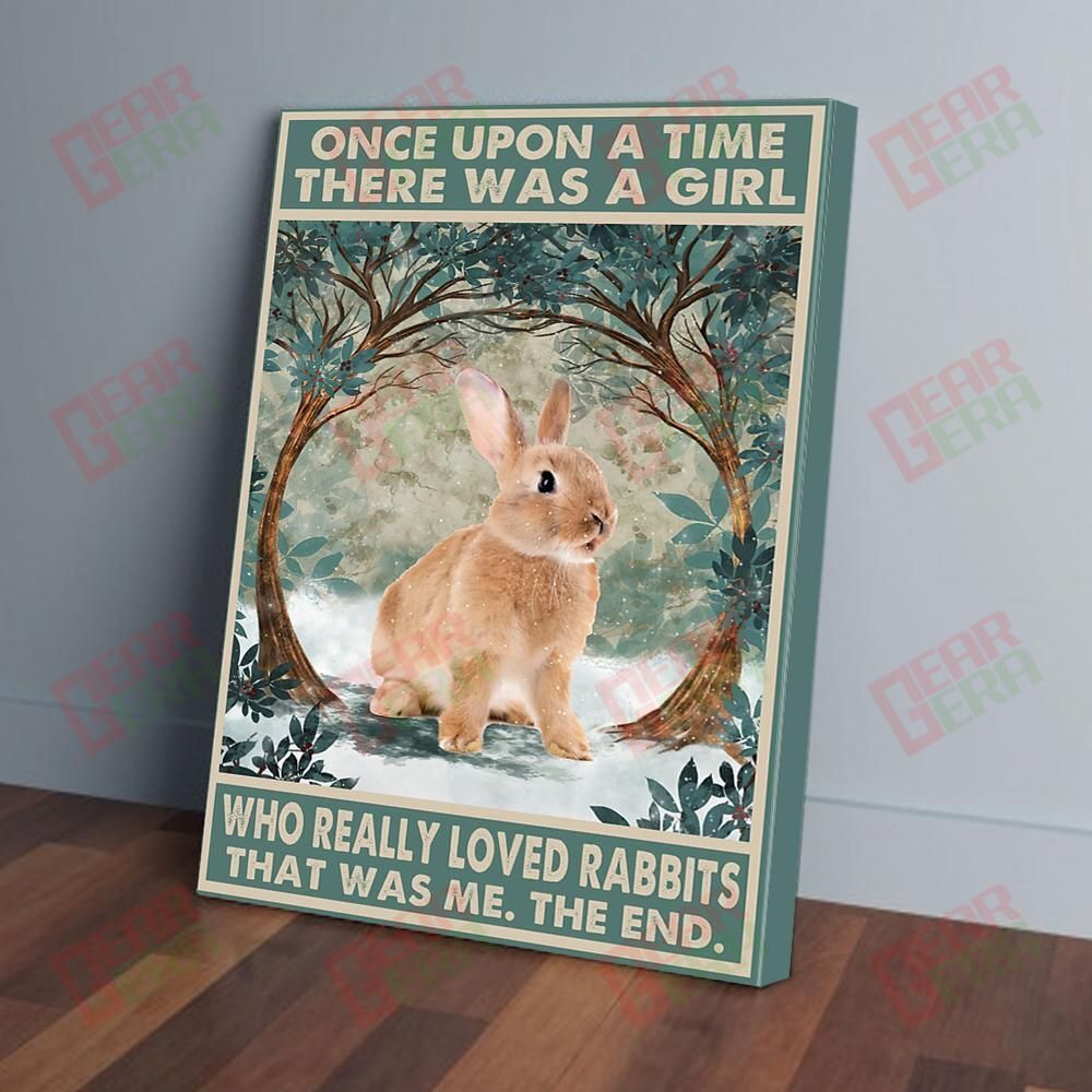 Canvas Artwork Once Upon A Time There Was A Girl Loved Rabbits That Was Me Vertical Canvas