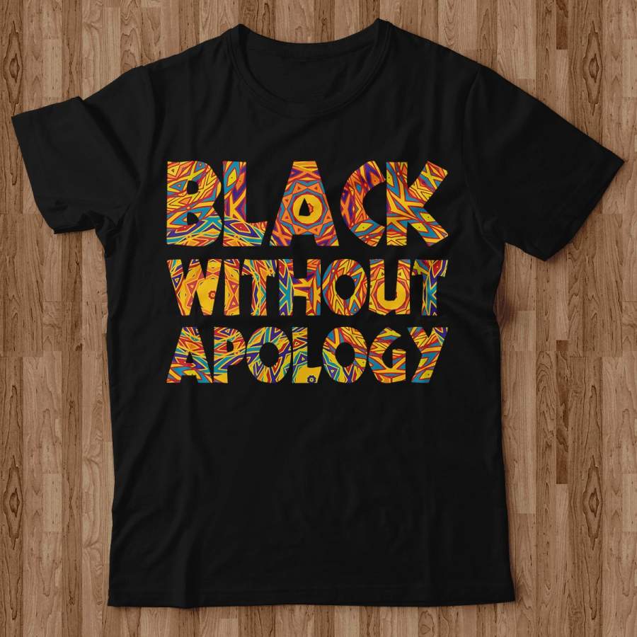 Without Apology T-shirt