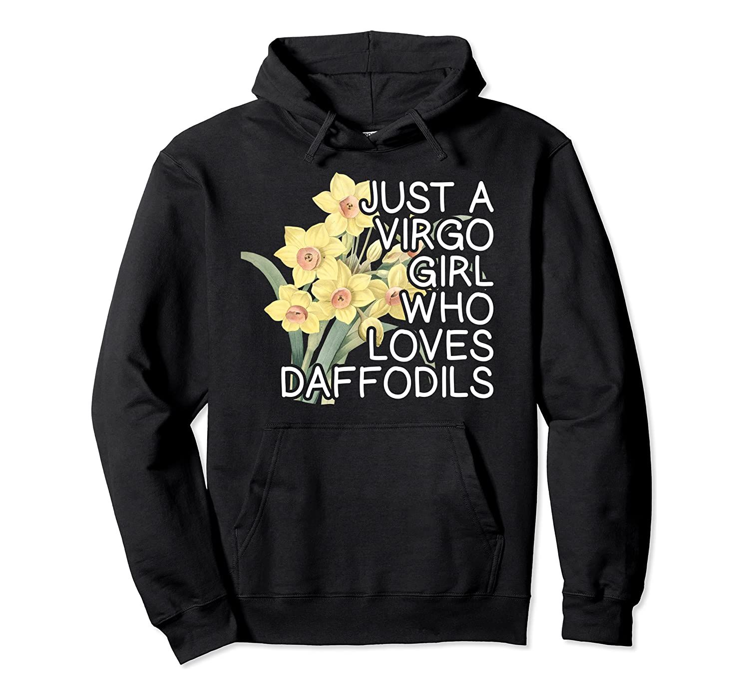 Virgo Daffodil Flower Zodiac August September Birthday Gift Pullover Hoodie, T-Shirt, Sweatshirt, Tank Top, Racerback, Dolman