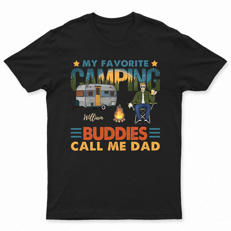 My Favorite Camping Buddies – Gift For Father – Personalized Custom T Shirt