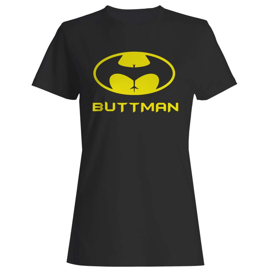 Buttman Fathers Day Woman’s T-Shirt