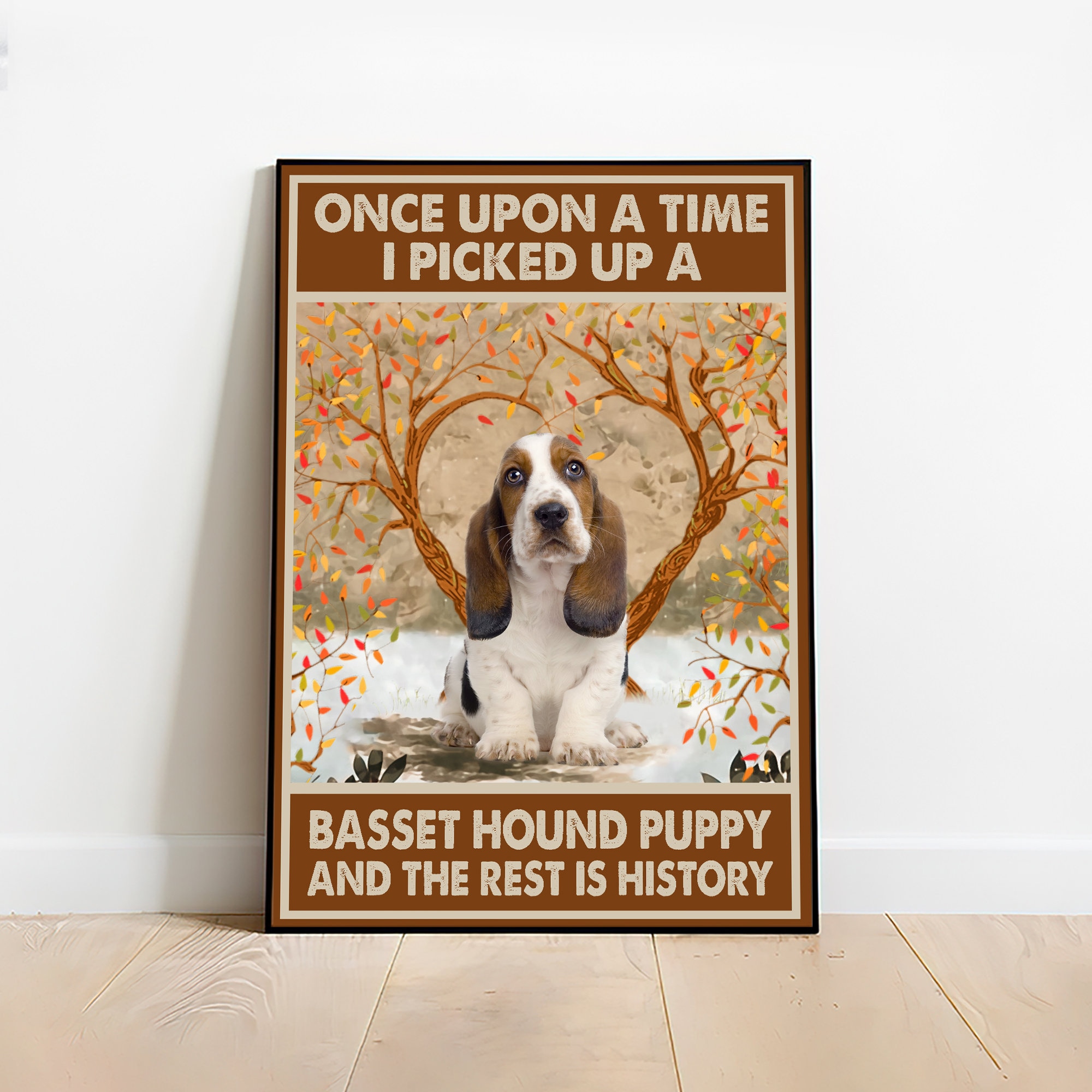 Love Basset Hound Puppy Poster, Basset Hound Puppy Once Upon A Time Vintage Poster, Picked Up Basset Hound Puppy Poster Gift TD-0128-RYMP