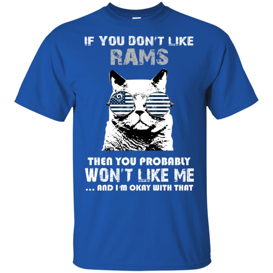 If You Don’t Like Los Angeles Rams Tshirt For Fans