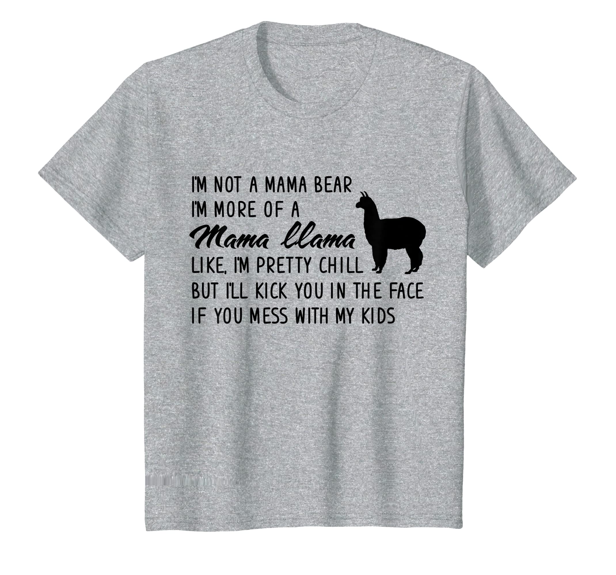 I’M Not A Mama Bear I’M More Of Mama Llama Tshirt Gift Women