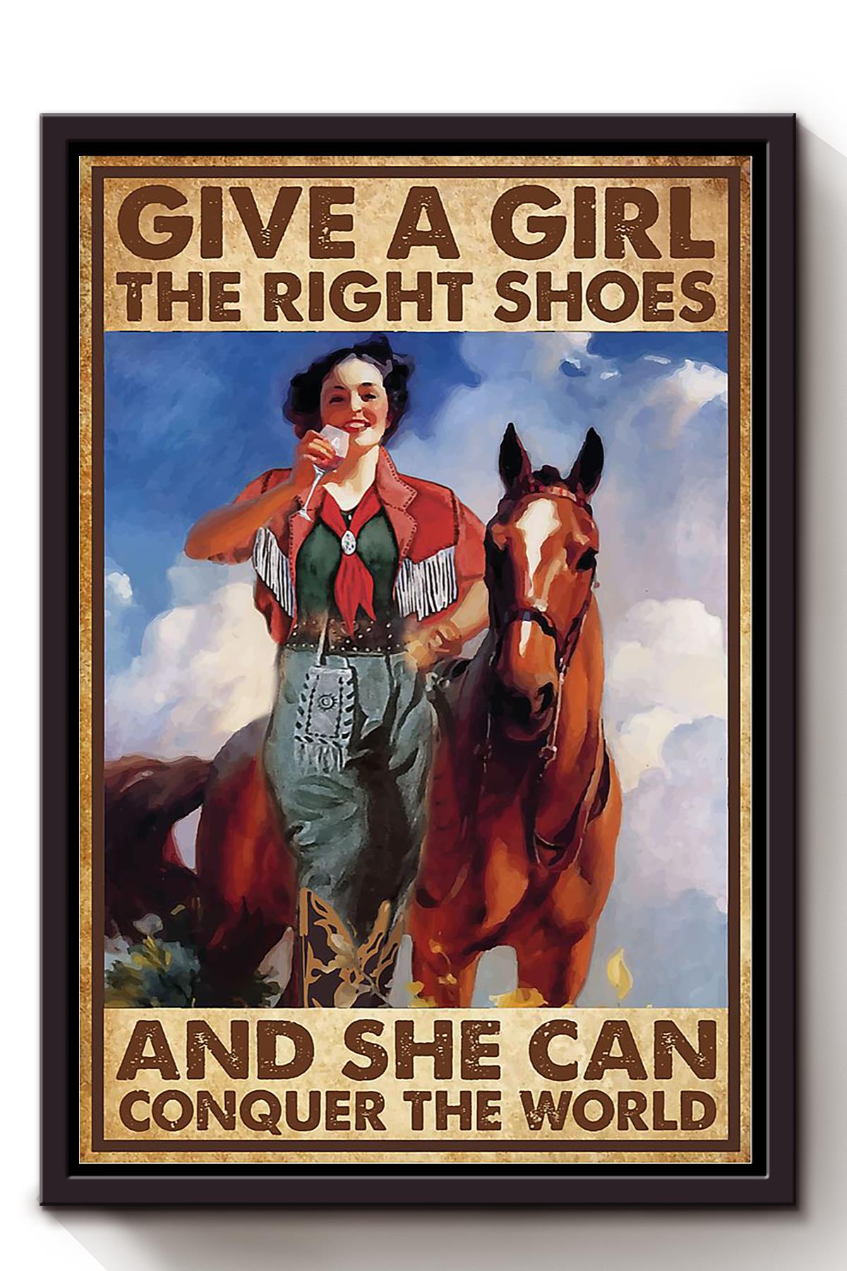 Give A Girl The Right Shoes And She Can Conquer The World T For Cowgirl 08 Framed Canvas 