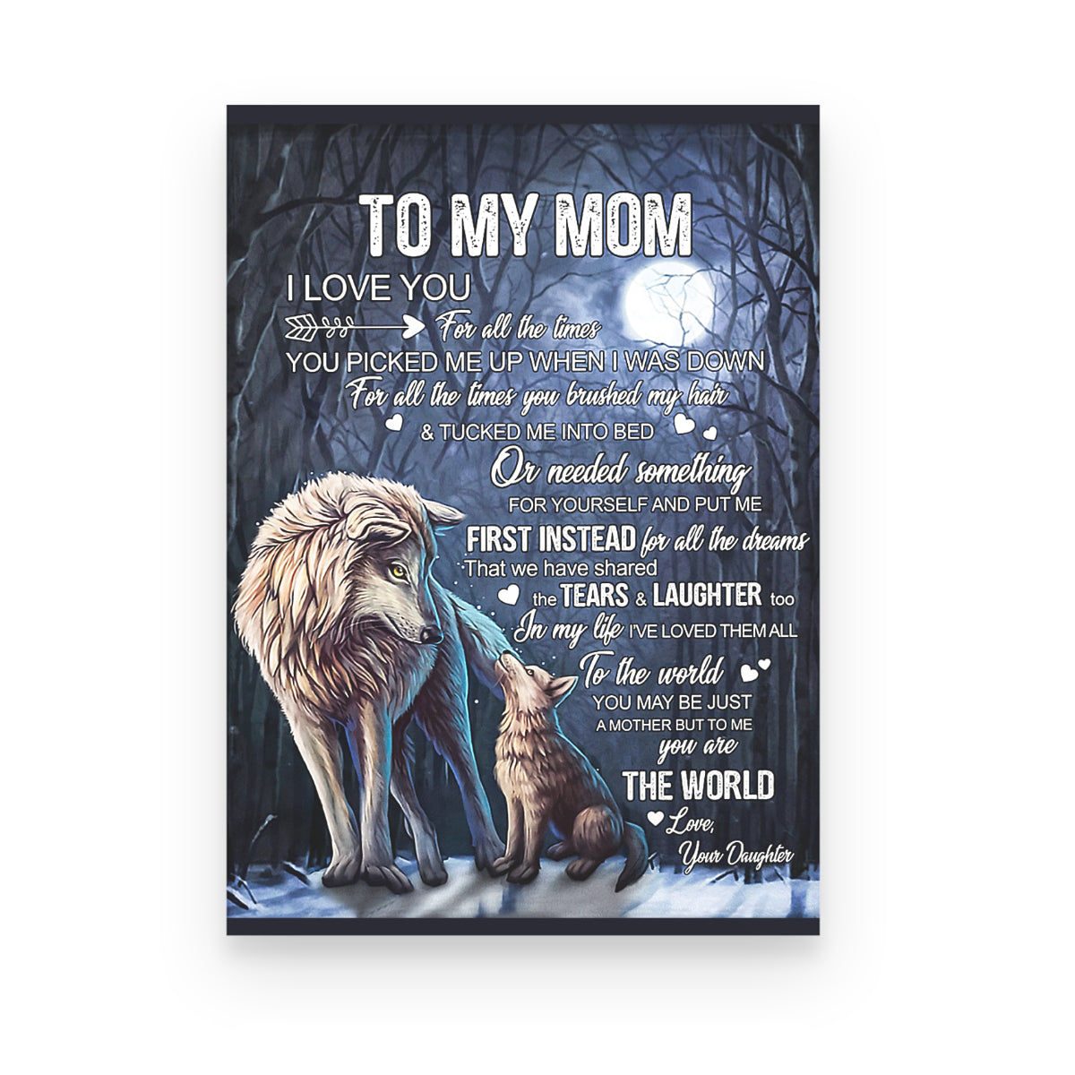 To My Mom From Daughter I Love You Wolf 08 Poster Canvas, Thank You Gifts For Mother S Day, Best Mother S Day Gift Ideas, Home Decor