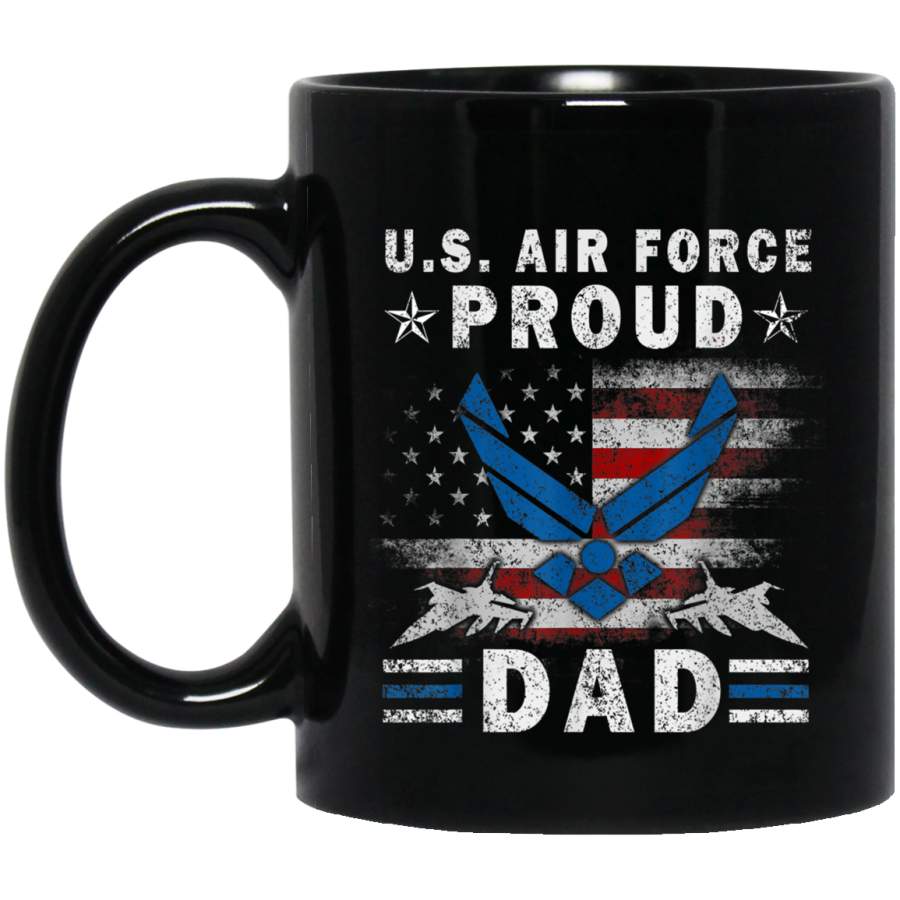 Pride US Army Shirt  Im a Proud Air Force Dad Veterans Day Christmas Gift Mug