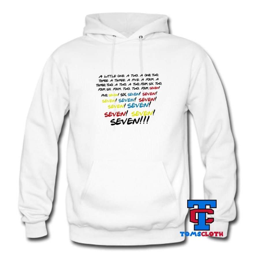 Seven Friends TV Show Quotes Hoodie