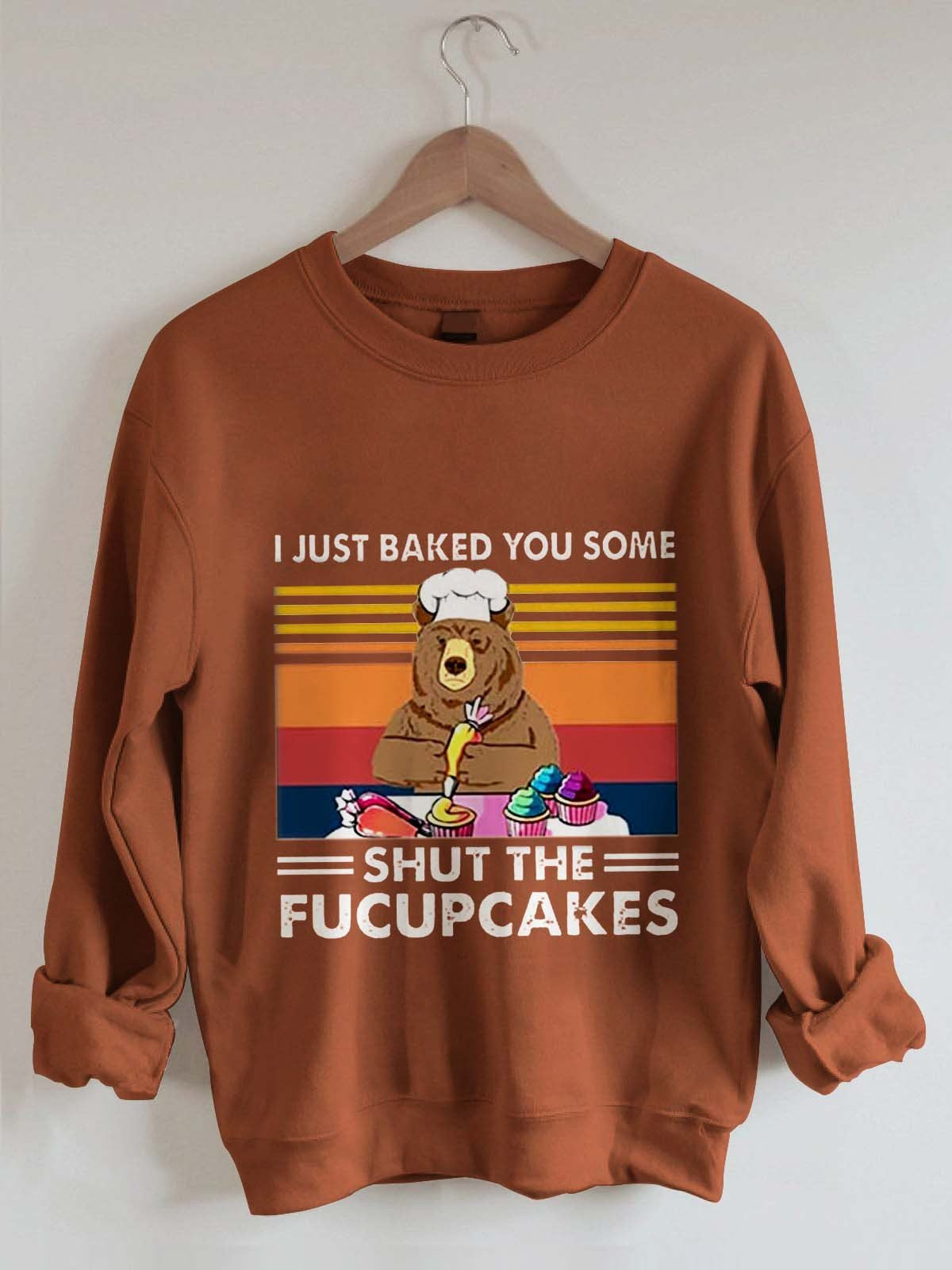Women’S I Just Baked Sweatshirt