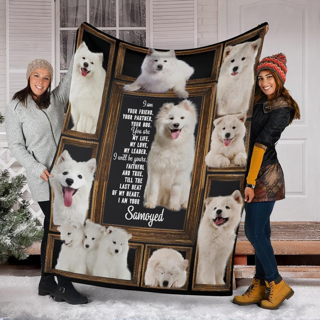 Samoyed Blanket I Am Your Samoyed, Christmas Gift, Dog Lover Blanket