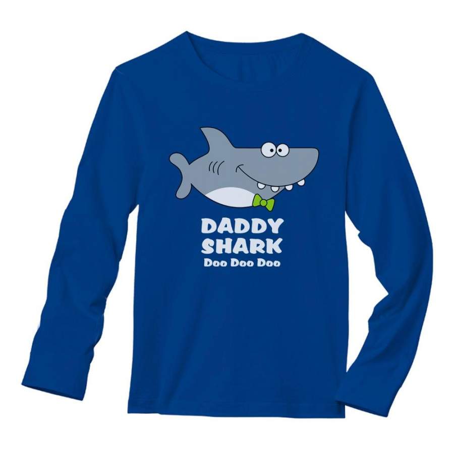 Daddy Shark Doo Doo Doo Family Gift For Dad BIrthday Long Sleeve T-Shirt