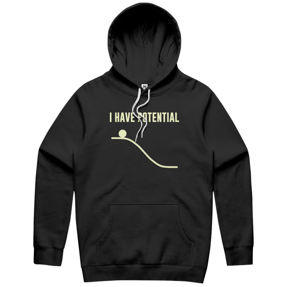 I Have Potential Energy Hoodie