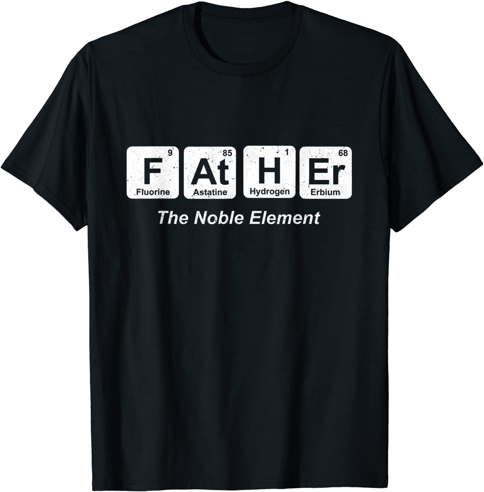 Mens Father The Noble-Elements Periodic Table Funny Dad-dy Papa T-Shirt