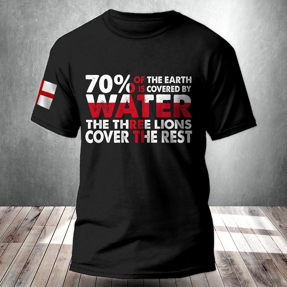 70 Is Covered By Water The Three Lions Cover The Rest Shirt Support England Football European