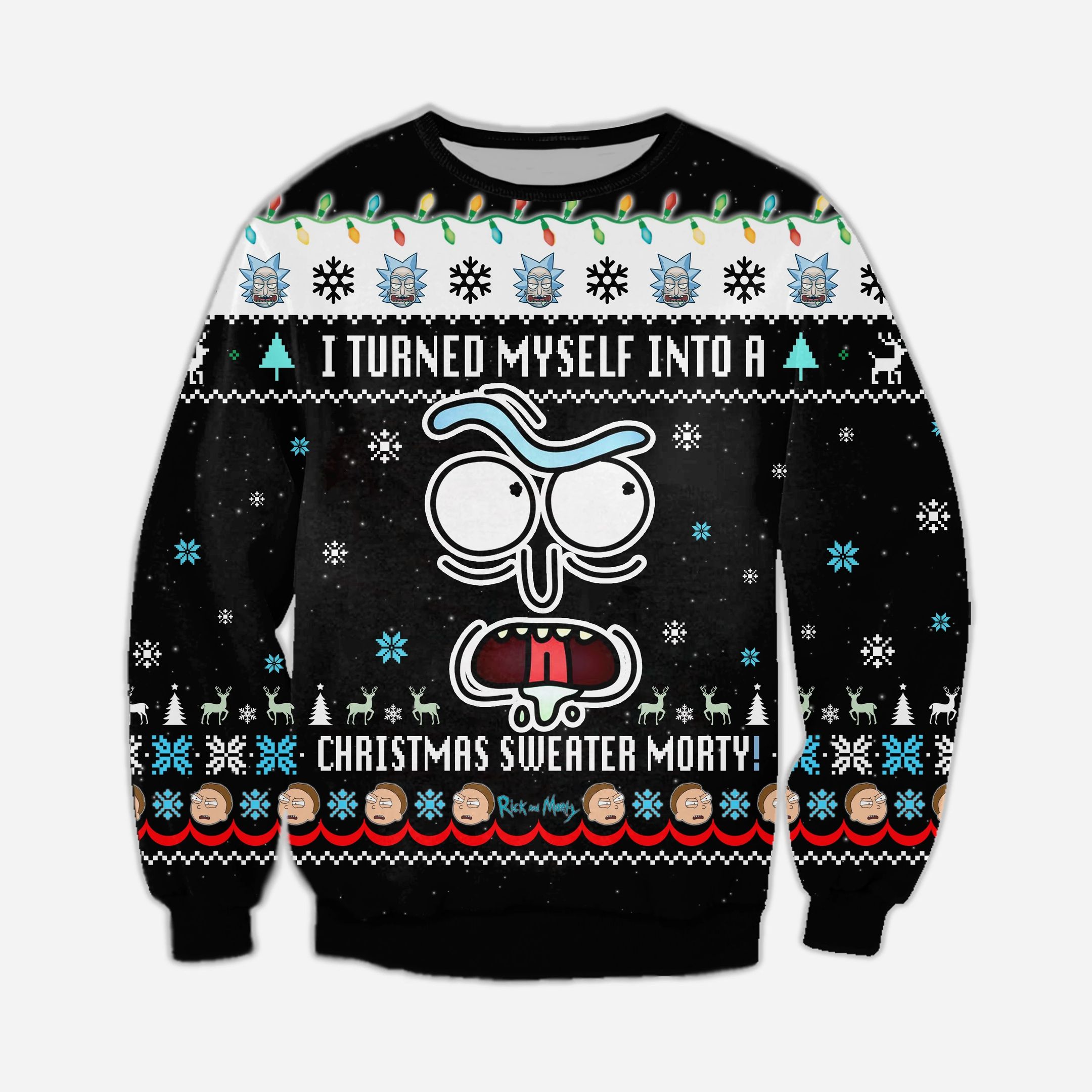 Unifinz Rick And Morty Christmas Sweater I Turned Myself Into A Christmas Sweater Morty Black Ugly Sweater 2022