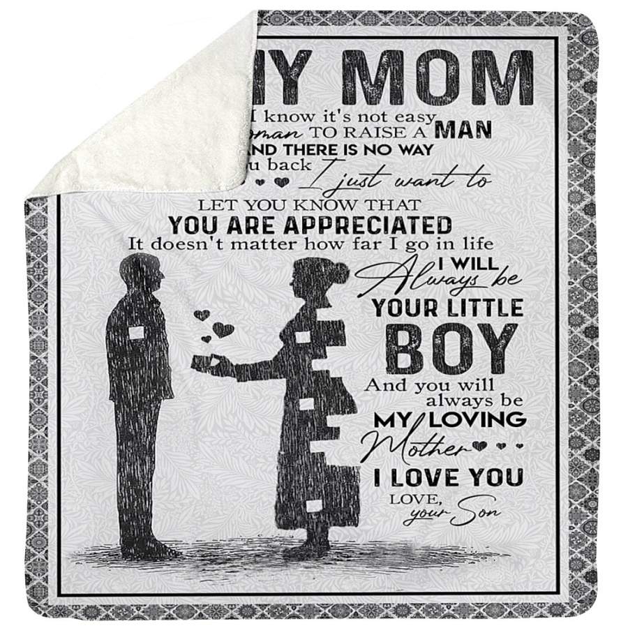 You Will Always Be My Loving Mom Lovely Message From Son Gifts For Mom Sherpa Blanket