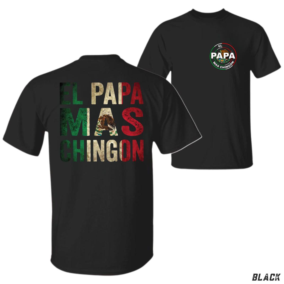 El Papa Más Chingón T-Shirt Bold Mexican Flag Graphic for Proud Fathers, Crew Neck, Gift for Dad, Fun Latino-Inspired, Relaxed Style, summer clothes, Unisex, Casual Wear, Short Sleeve – Men Gifts – Menswear, Top. Streetwear