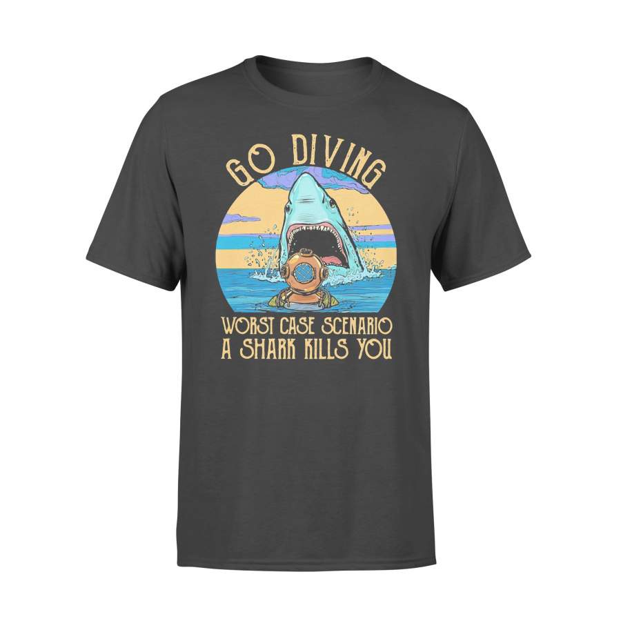 Go Diving Worst Case Scenario A Shark Kills You Vintage Retro T-shirt