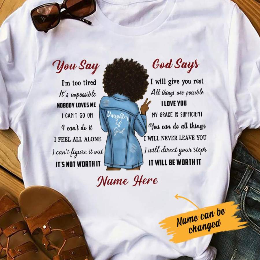 Personalized BWA God Says T Shirt SB72 65O34