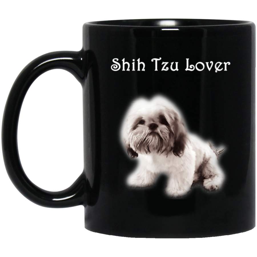 Shih Tzu Lover Dog lovers Animal lovers Human companions 11 oz 15 oz Mug Black