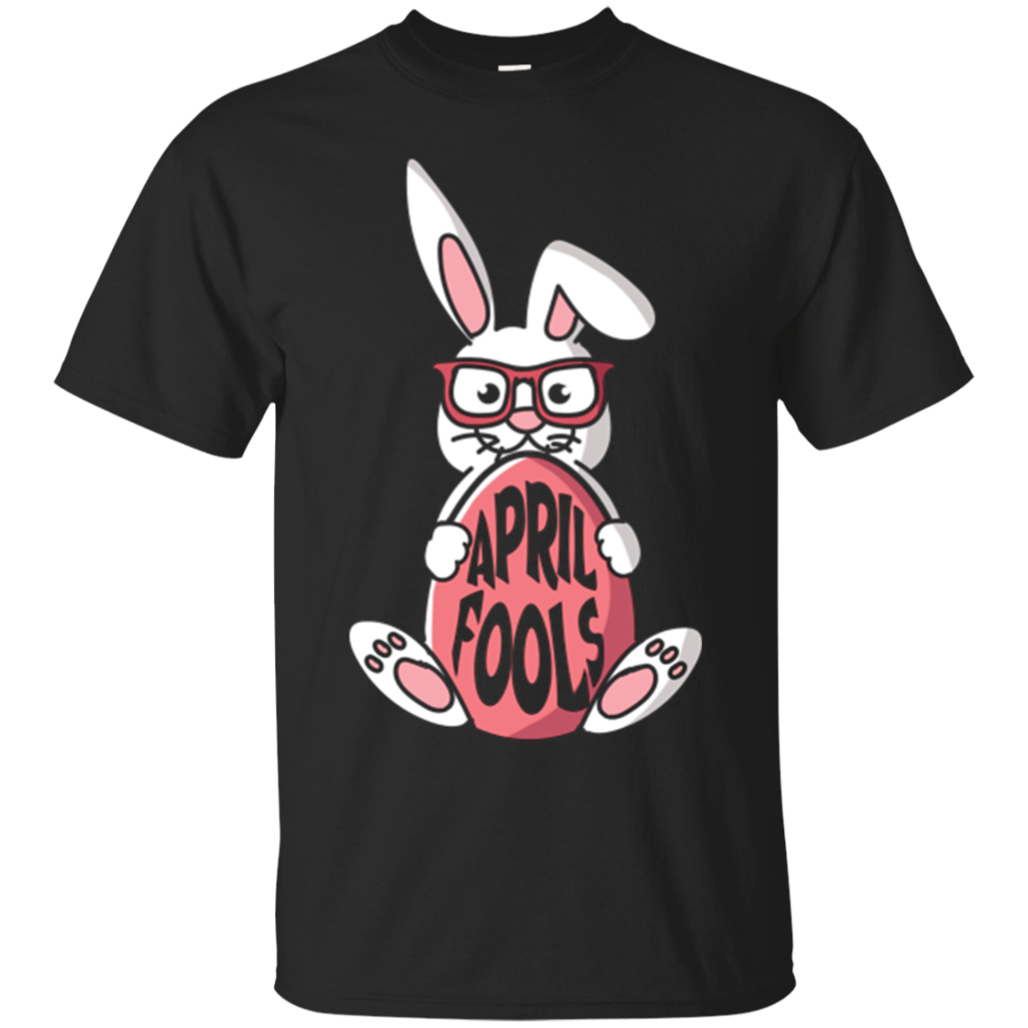 Easter Bunny April Fool’S Day T-Shirt | Funny Easter Fool’S