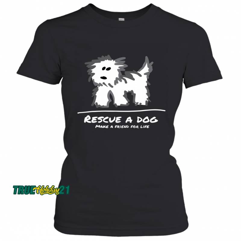 Rescue A Dog Don’t Shop Adopt_ Animal Lover Women’s T-Shirt