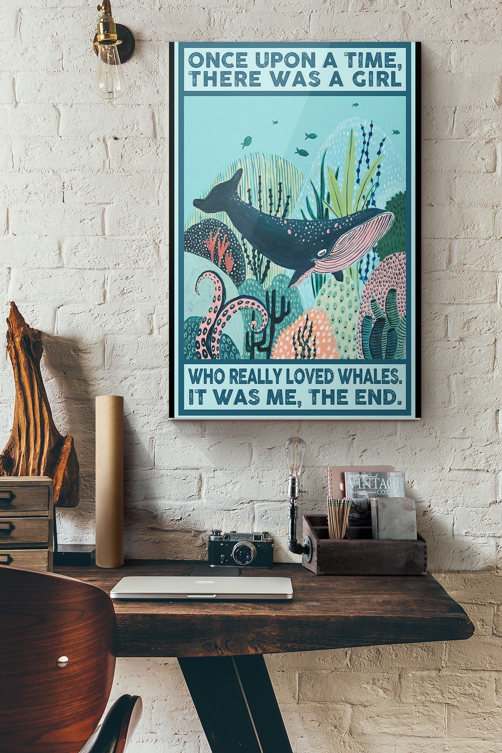 Once Upon A Time There Was A Girl Who Really Loved Whales It Was Me The End Retro Poster