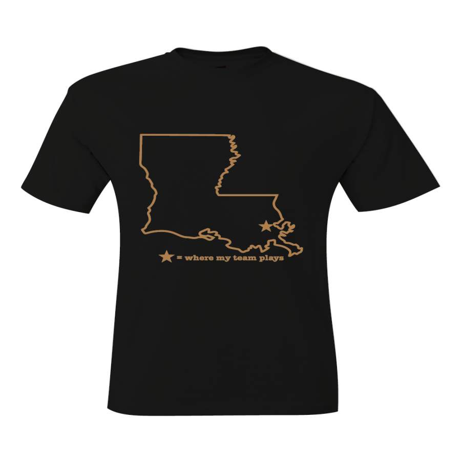 New Orleans Saints Louisiana Where My Team Plays T-Shirt