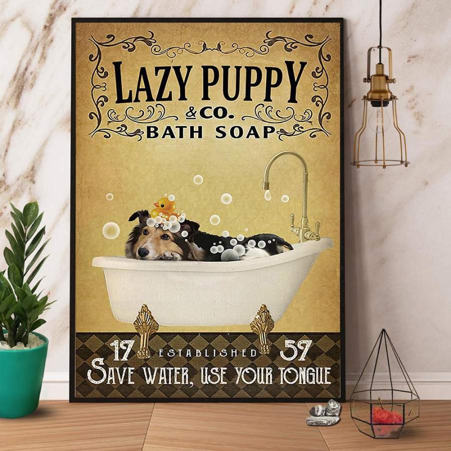 Shetland sheepdog lazy puppy & co. bath soap paper poster no frame/ wrapped canvas wall decor full size