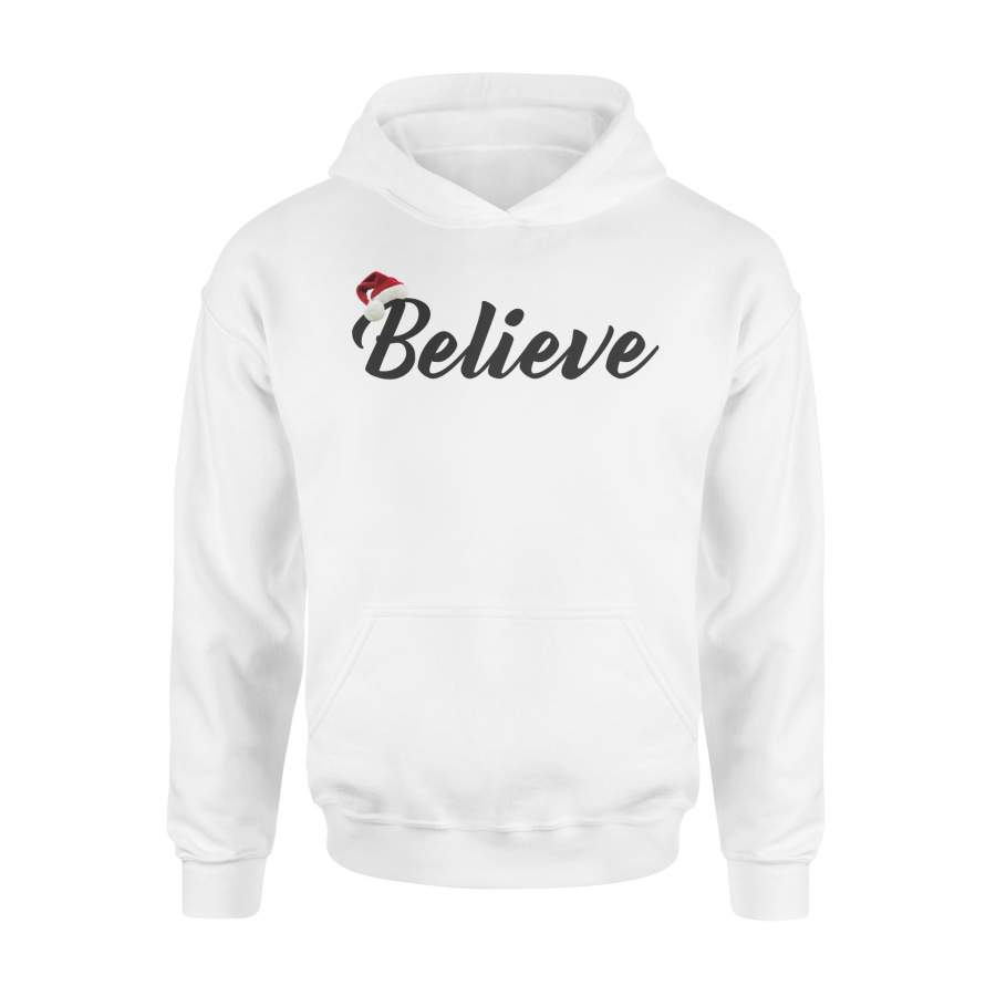 Believe Christmas   Best Santa Christmas  Hoodie