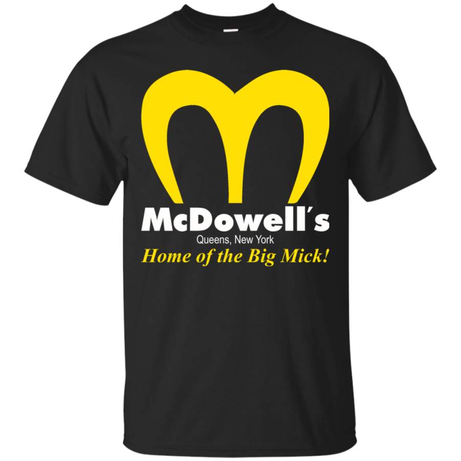 AGR Mcdowell’s  – Home Of The Big Mick Shirt, Hoodie